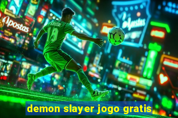 demon slayer jogo gratis